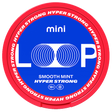 LOOP Smooth Mint Mini Hyper Strong